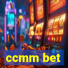 ccmm bet